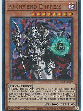 Archfiend Empress - LDS3-EN007 - Ultra Rare 1st Edition