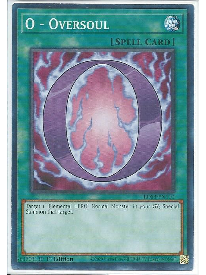 O - Oversoul - LDS3-EN110 - Common 1st Edition 1