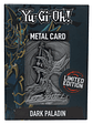 Limited Edition Card Dark Paladin - Miniatura 1