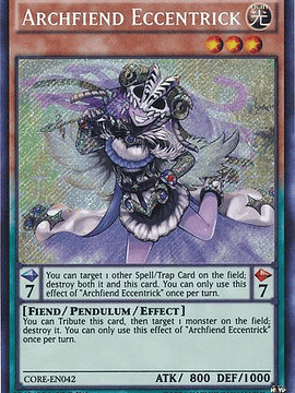 Archfiend Eccentrick - CORE-EN042 - Secret Rare 1st Edition