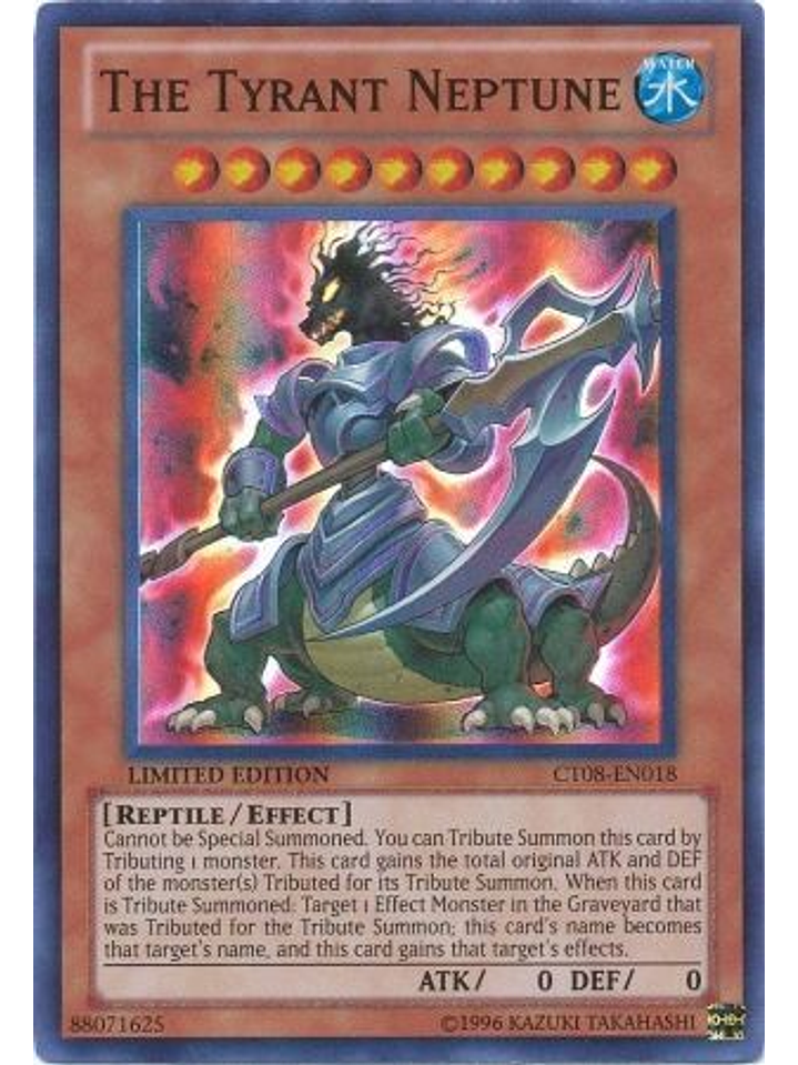 The Tyrant Neptune - CT08-EN018 - Super Rare 1
