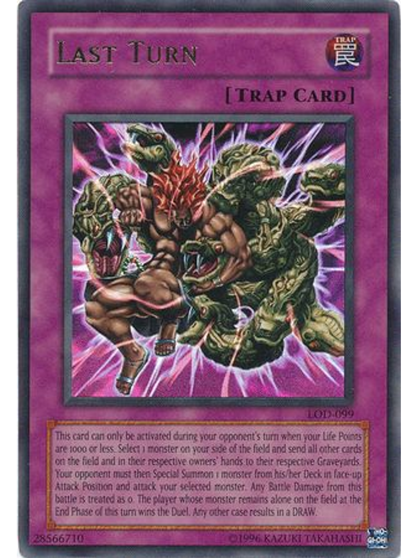 Last Turn - LOD-099 - Ultra Rare Unlimited 1