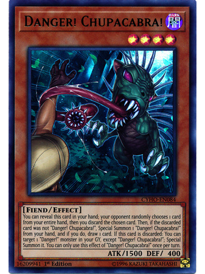 Danger! Chupacabra! - CYHO-EN084 - Ultra Rare 1st Edition 1
