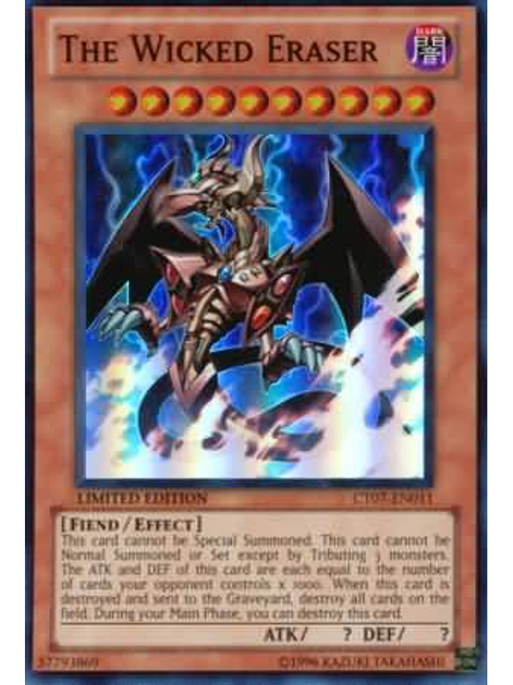 The Wicked Eraser - CT07-EN011 - Super Rare 1