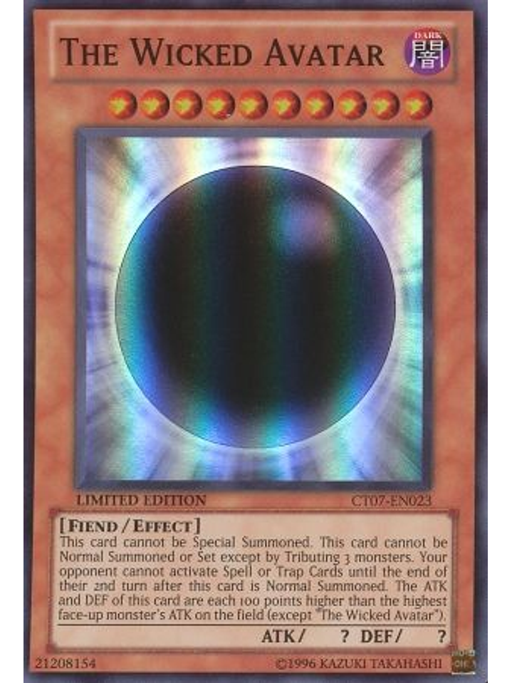 The Wicked Avatar - CT07-EN023 - Super Rare 1