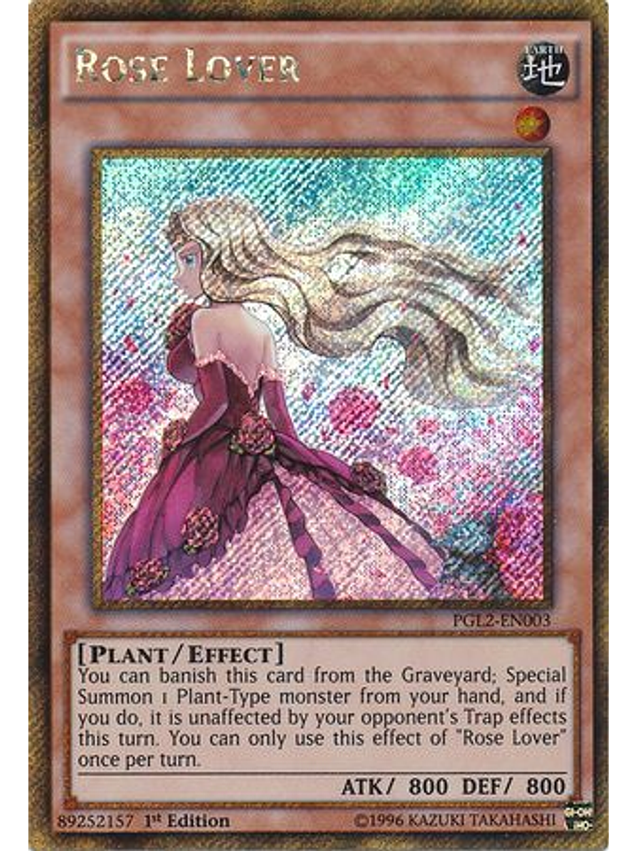 Rose Lover - PGL2-EN003 - Gold Secret Rare 1st Edition 1