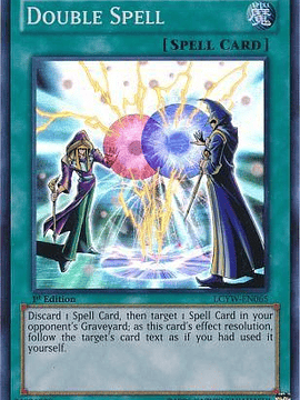 Double Spell - LCYW-EN065 - Super Rare 1st Edition