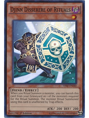 Djinn Disserere of Rituals - THSF-EN040 - Super Rare 1st Edition