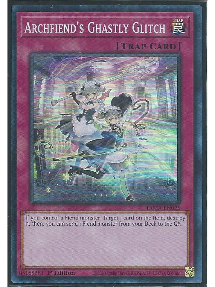 Archfiend's Ghastly Glitch - TAMA-EN026 - Super Rare 1st Edition 1