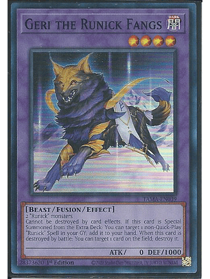 Geri the Runick Fangs - TAMA-EN039 - Super Rare 1st Edition