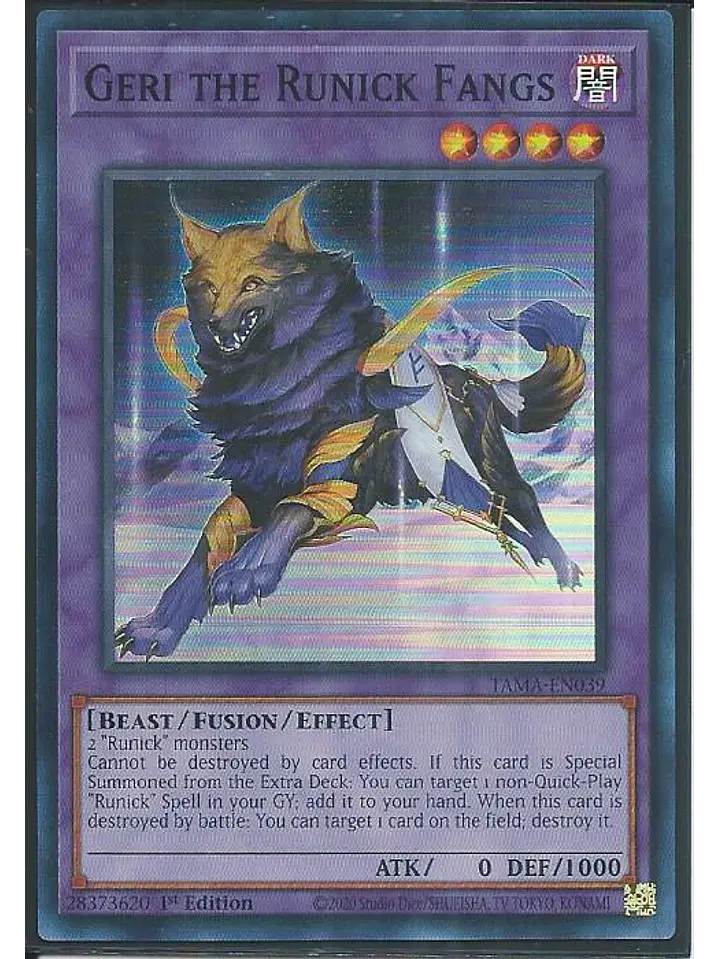 Geri the Runick Fangs - TAMA-EN039 - Super Rare 1st Edition 1