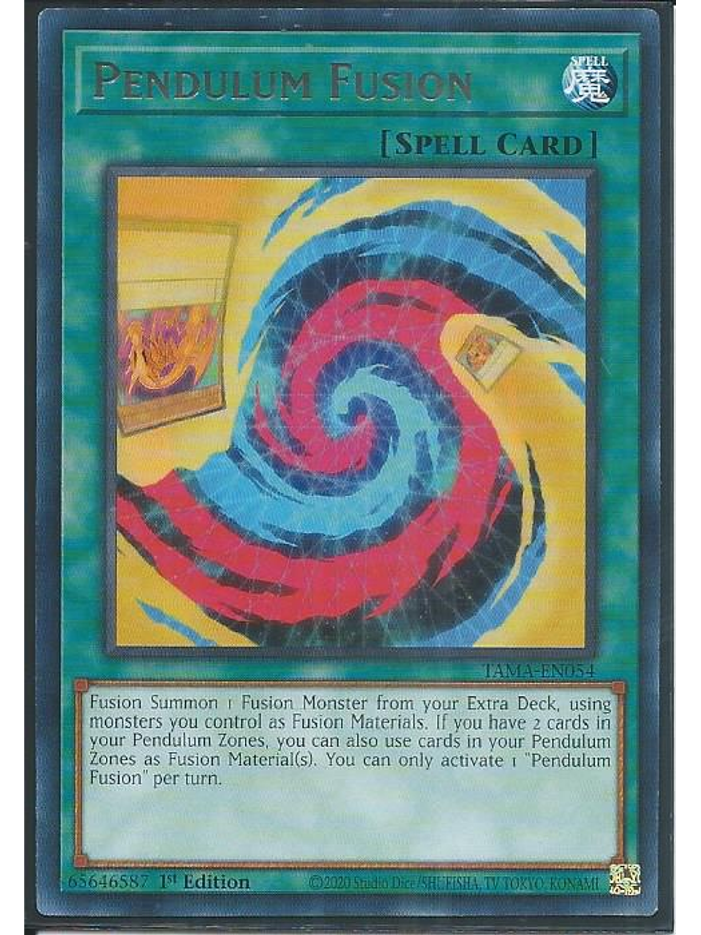 Pendulum Fusion - TAMA-EN054 - Rare 1st Edition 1