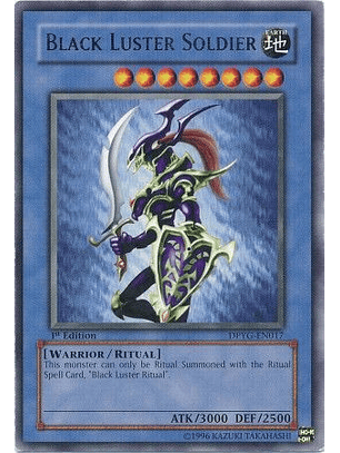 Black Luster Soldier - DPYG-EN017 - Rare 1st Edition