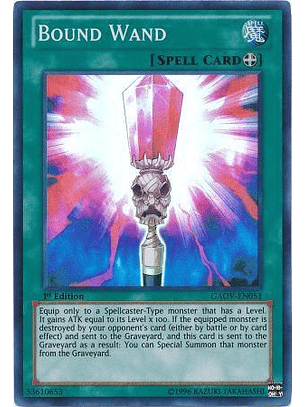 Bound Wand - GAOV-EN051 - Super Rare 1st Edition