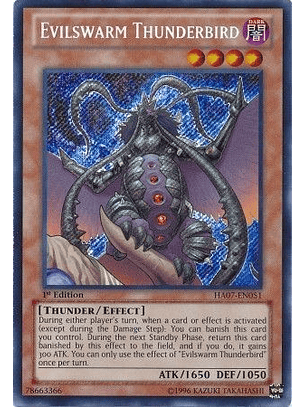 Evilswarm Thunderbird - HA07-EN051 - Secret Rare 1st Edition