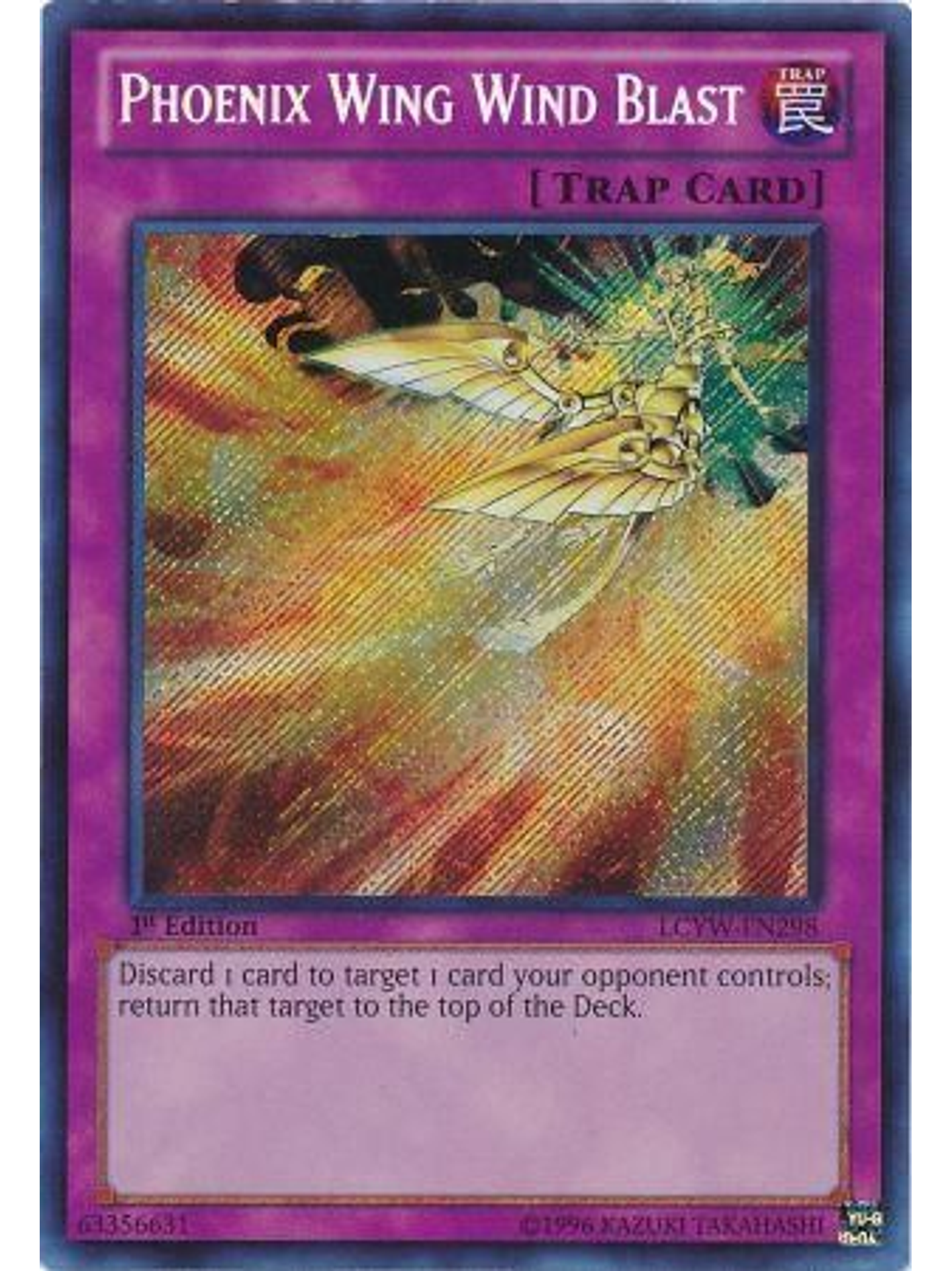 Phoenix Wing Wind Blast - LCYW-EN298 - Secret Rare 1st Edition 1