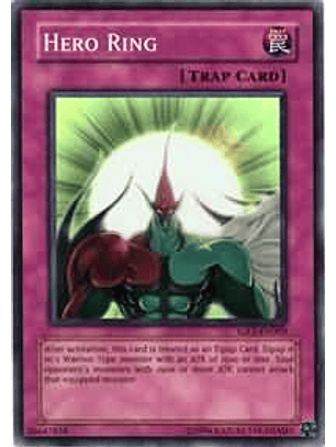Hero Ring - GX1-EN003 - Super Rare