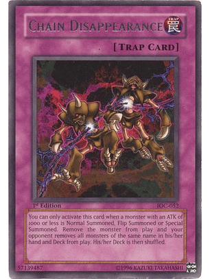 Chain Disappearance - IOC-052 - Rare Unlimited