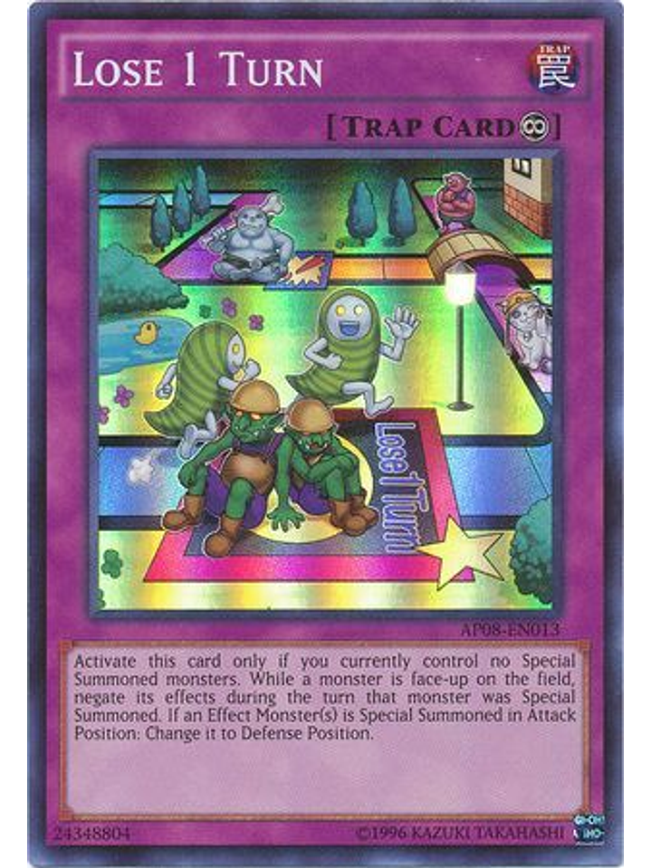 Lose 1 Turn - AP08-EN013 - Super Rare 1