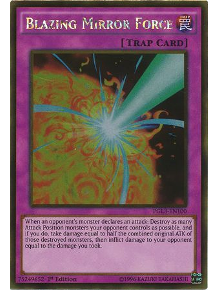 Blazing Mirror Force - PGL3-EN100 - Gold Rare 1st Edition 1