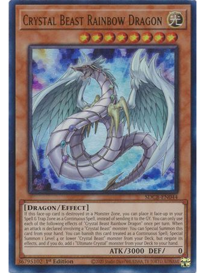 Crystal Beast Rainbow Dragon - SDCB-EN044 - Ultra Rare 1st Edition 1