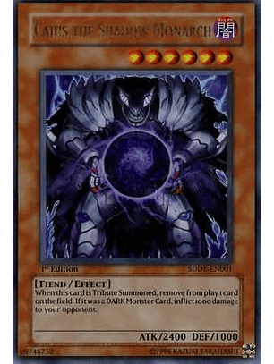 Caius the Shadow Monarch - SDDE-EN001 - Ultra Rare 1st Edition