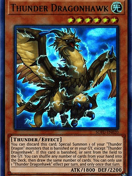 Thunder Dragonhawk - SOFU-EN020 - Ultra Rare Unlimited