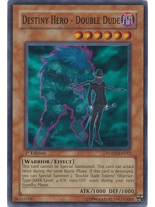 Destiny Hero - Double Dude - POTD-EN012 - Super Rare 1st Edition