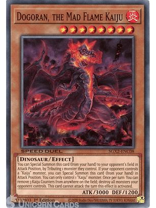 Dogoran, the Mad Flame Kaiju - SGX2-ENC08 - Common 1st Edition