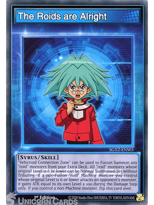 The Roids are Alright - SGX2-ENS03 - Common 1st Edition