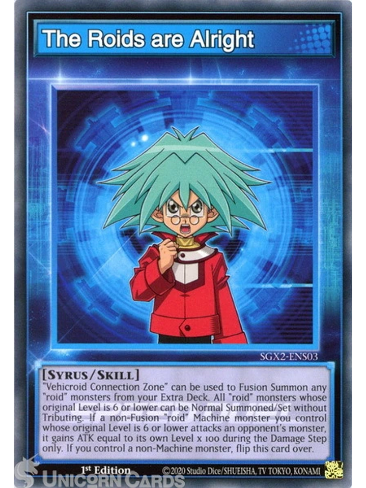 The Roids are Alright - SGX2-ENS03 - Common 1st Edition 1