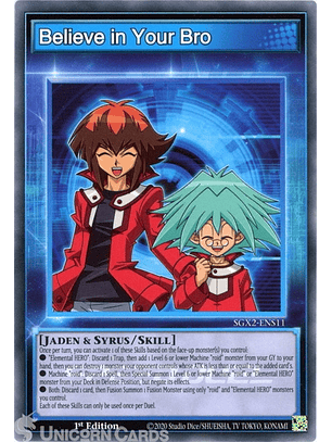 Believe in your Bro - SGX2-ENS11 - Common 1st Edition