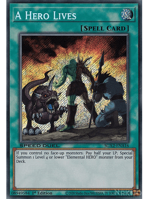 A Hero Lives - SGX2-ENA16 - Secret Rare 1st Edition