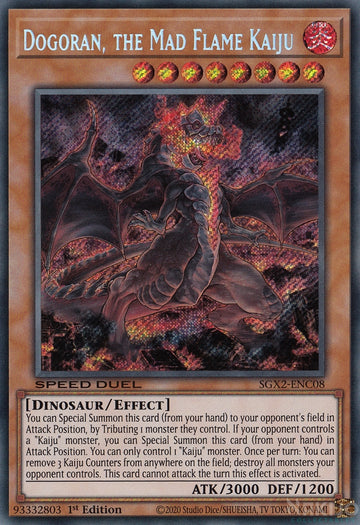 Dogoran, the Mad Flame Kaiju - SGX2-ENC08 - Secret Rare 1st Edition