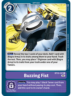 BT10-107 C Buzzing Fist 