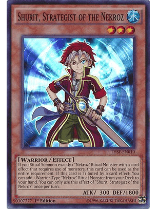 Shurit, Strategist of the Nekroz - THSF-EN010 - Super Rare 1st Edition