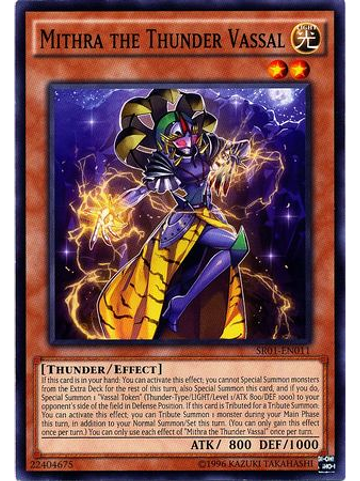 Mithra the Thunder Vassal - SR01-EN011 - Common Unlimited 1