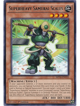 Superheavy Samurai Scales - MP15-EN133 - Rare 1st Edition