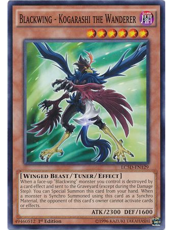 Blackwing - Kogarashi the Wanderer - LC5D-EN129 - Common 1st Edition 1