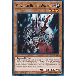 Fiendish Rhino Warrior - SR06-EN017 - Common 1st Edition
