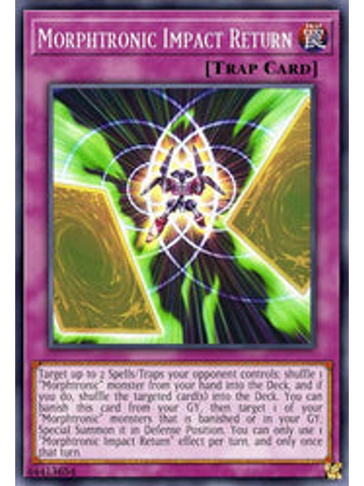 Morphtronic Impact Return - BLCR-EN020 - Ultra Rare 1st Edition 1