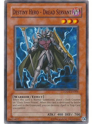 Destiny Hero - Dread Servant - LODT-EN004 - Common Unlimited