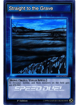 Straight to the Grave - SBLS-ENS02 - Super Rare 1st Edition