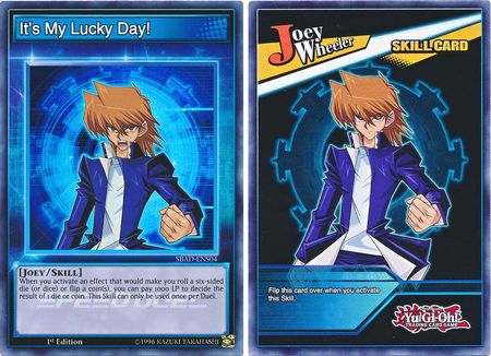 It's My Lucky Day! - SBAD-ENS04 - Super Rare 1st Edition (Skill Card)