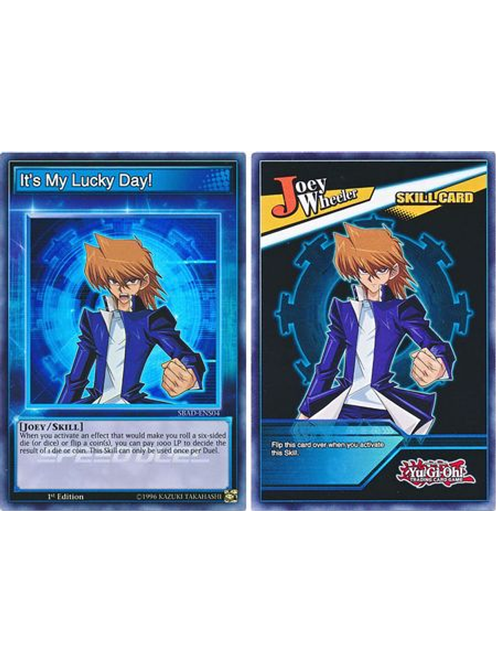 It's My Lucky Day! - SBAD-ENS04 - Super Rare 1st Edition (Skill Card) 1