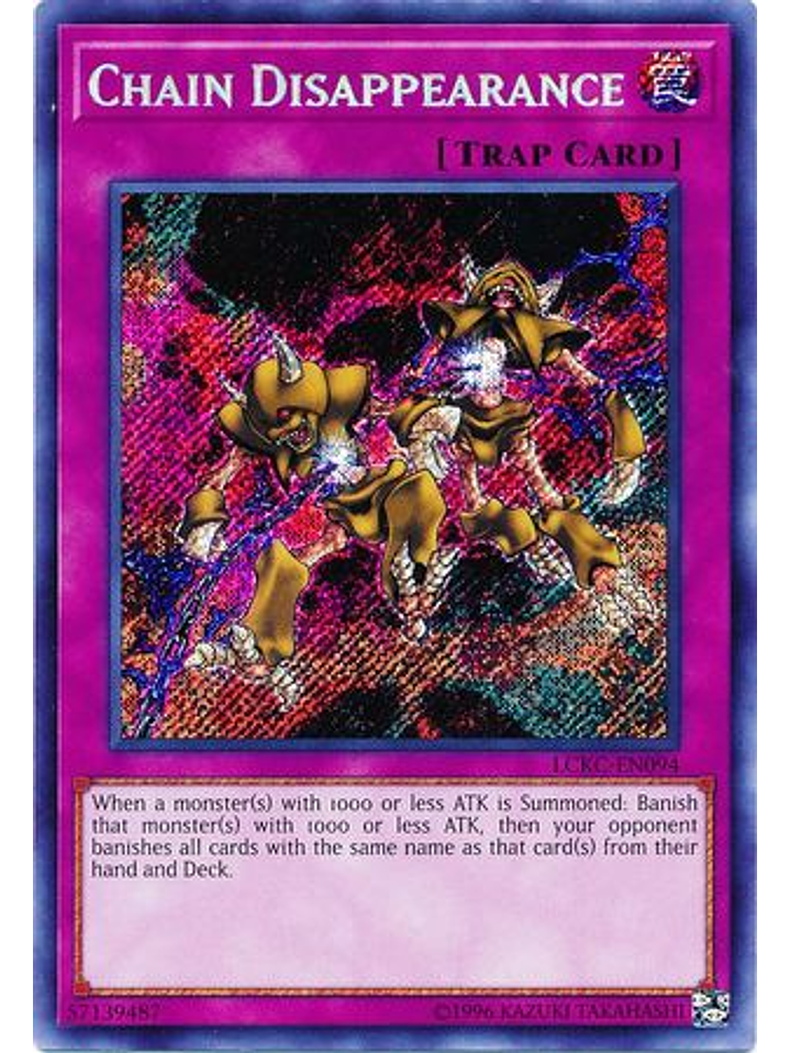 Chain Disappearance - LCKC-EN094 - Secret Rare Unlimited 1