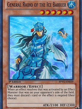 General Raiho of the Ice Barrier - BPW2-EN039 - Super Rare 1st Edition