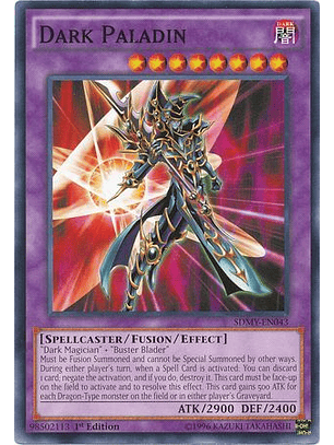 Dark Paladin - SDMY-EN043 - Common 1st Edition