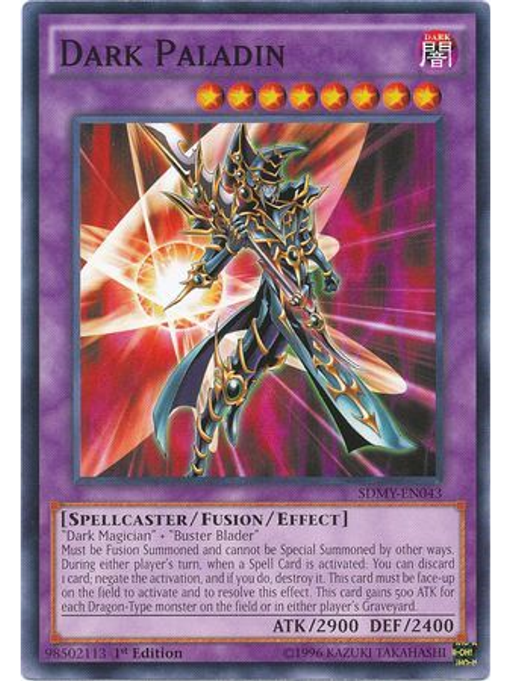 Dark Paladin - SDMY-EN043 - Common 1st Edition 1