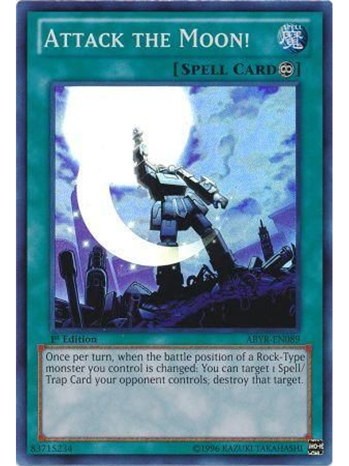 Attack the Moon! - ABYR-EN089 - Super Rare 1st Edition 1